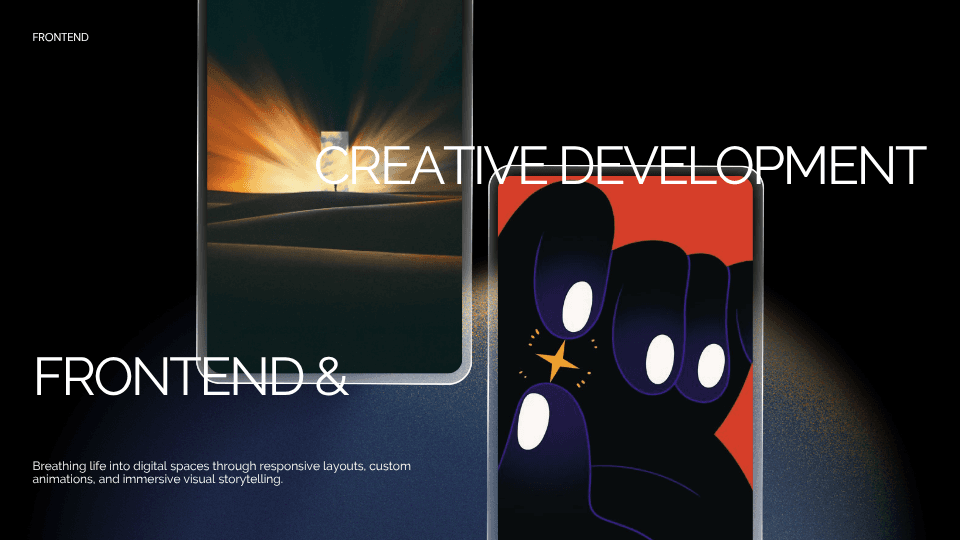 Frontend & Creative Development